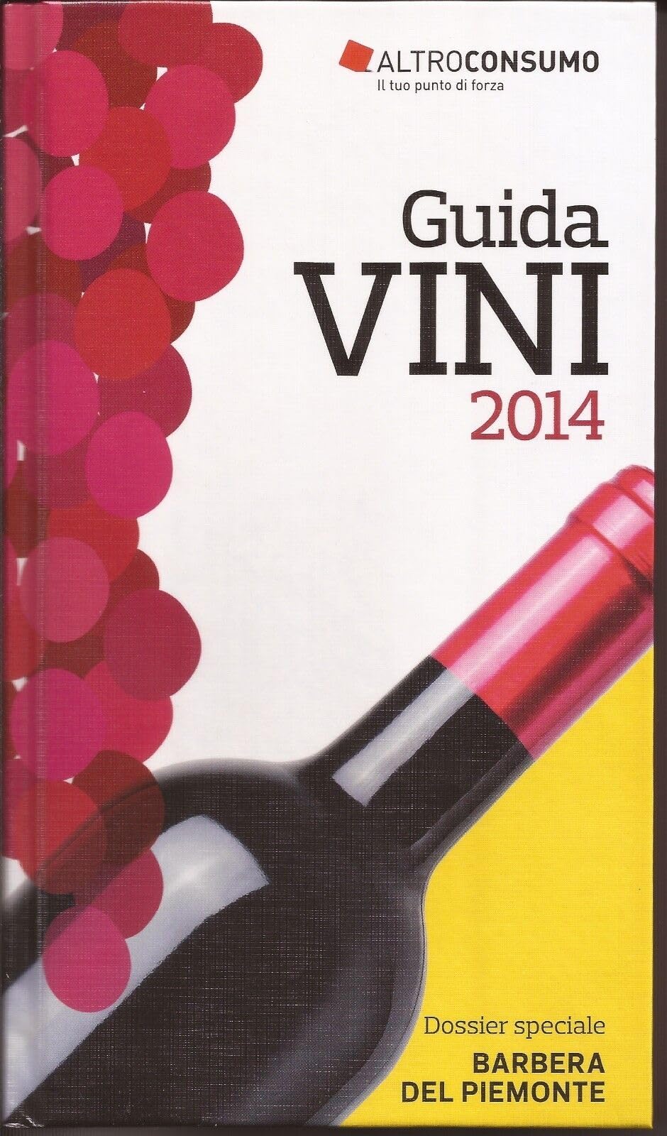 Guida Vini 2014: dossier speciale Barbera del Piemonte. book