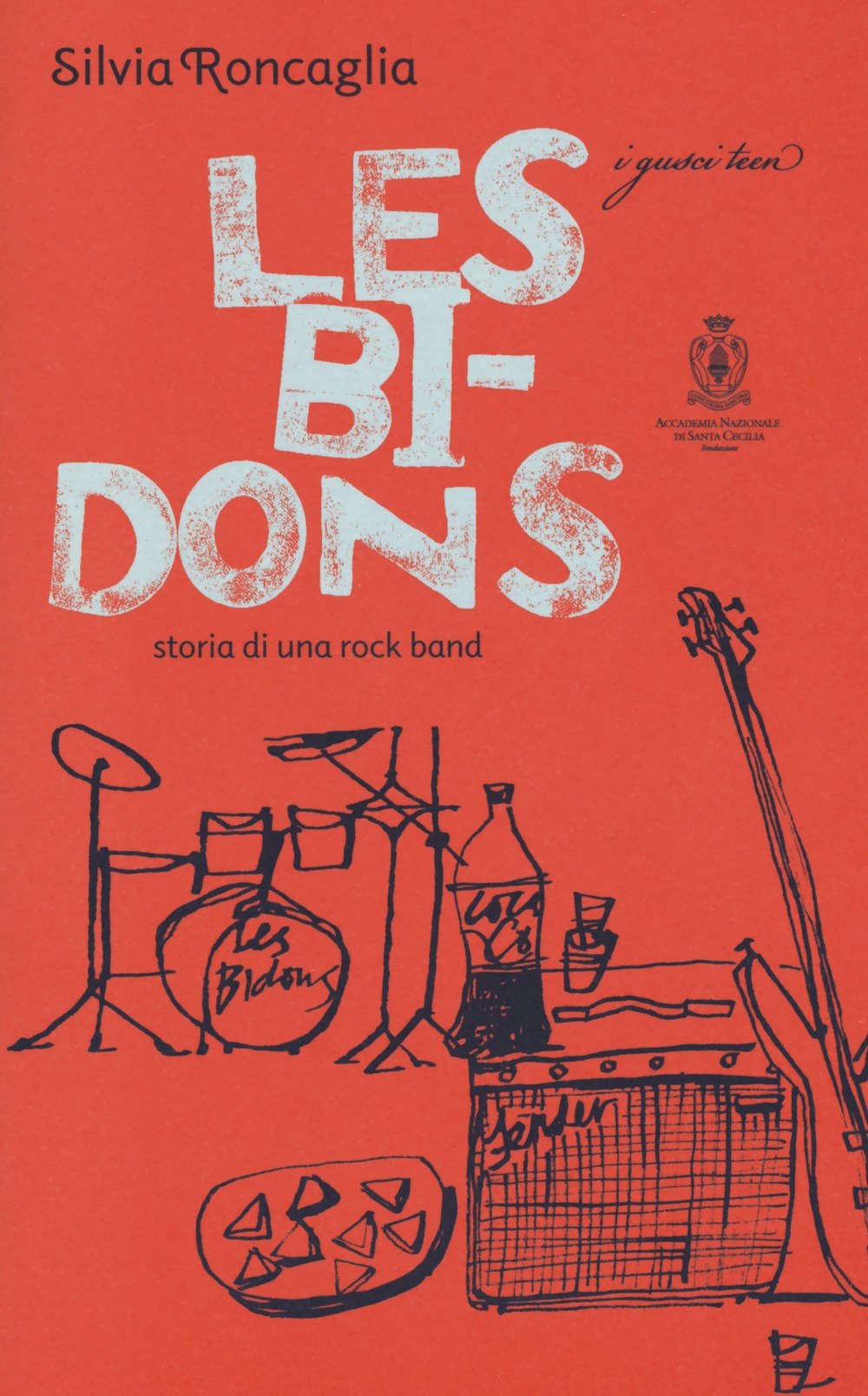 Les Bidons. Storia di una rock band book