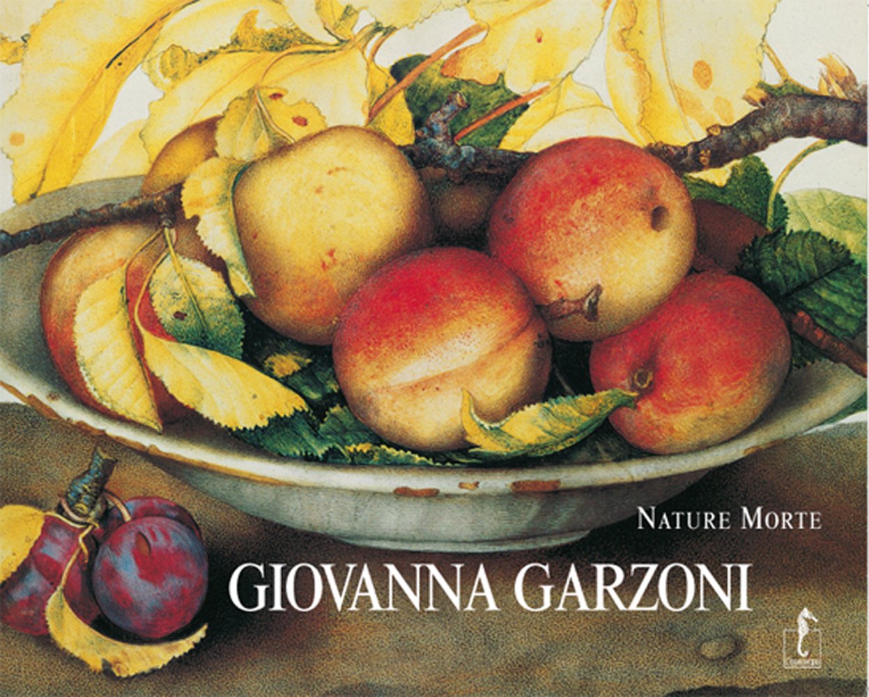 Giovanna Garzoni. Nature morte. Ediz. illustrata book