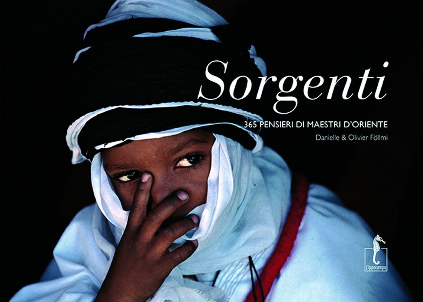 Sorgenti. 365 pensieri di maestri d'Oriente. Ediz. illustrata book