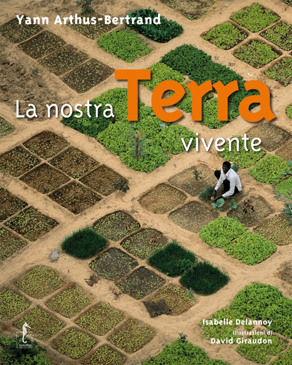 La nostra Terra vivente. Ediz. illustrata book