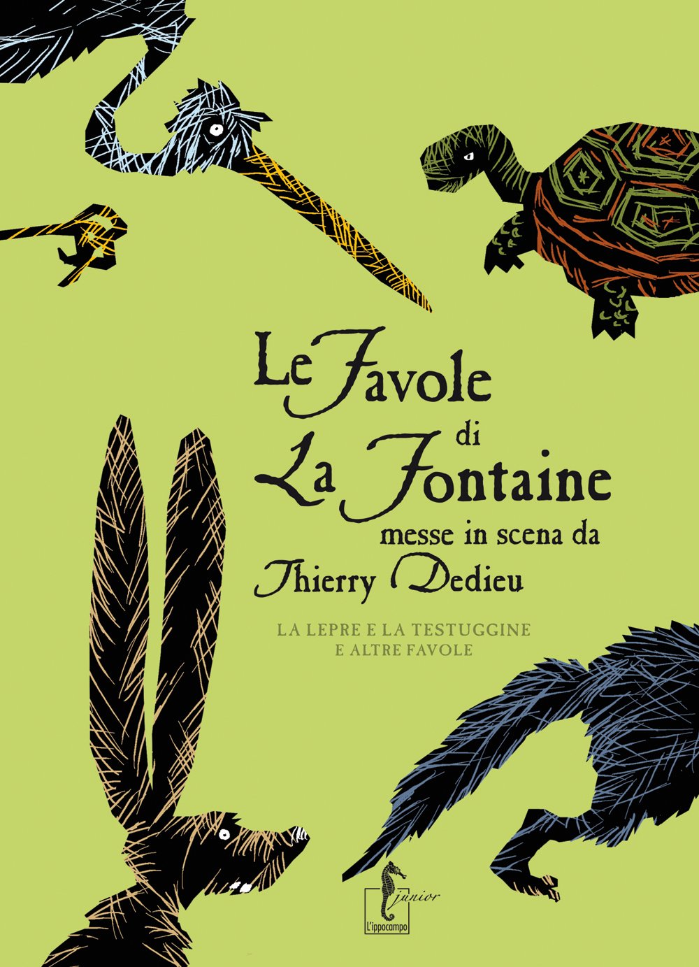 Le favole di La Fontaine messe in scena da Thierry Dedieu. La lepre e la testuggine e altre favole Children's books