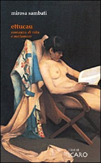 Ettucau. Romanzo di vita e malamore book