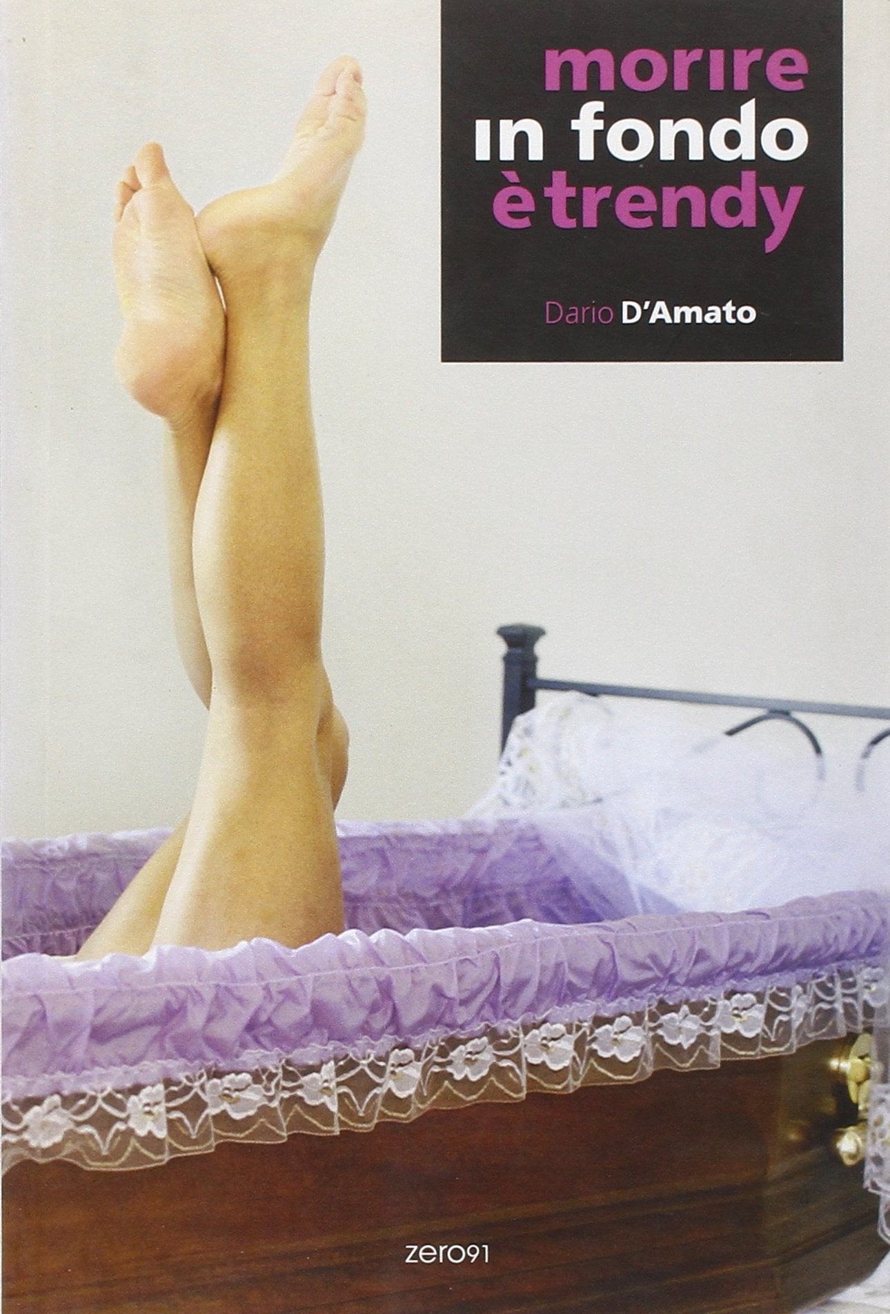 Morire in fondo è trendy book