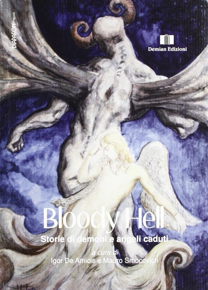 Bloody hell. Storie di demoni e angeli caduti book
