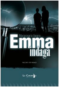 Emma indaga (Le vele) Novels & Short Stories