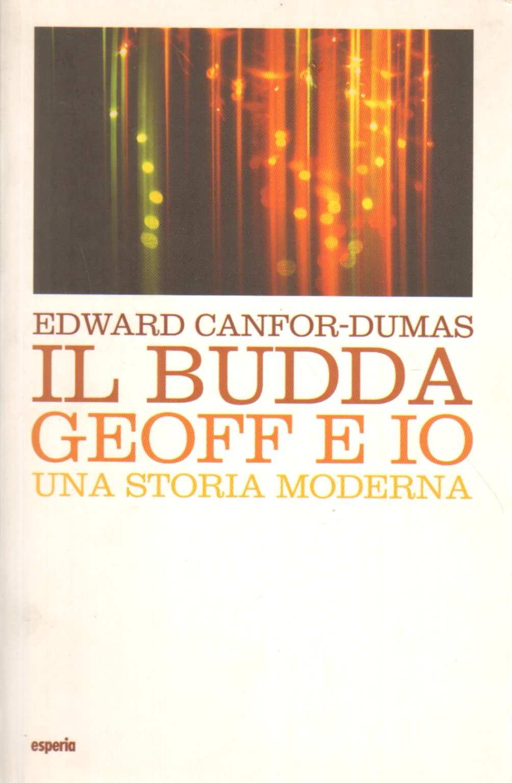 Il Budda, Geoff e io. Una storia moderna (Varie) Contemporary literature