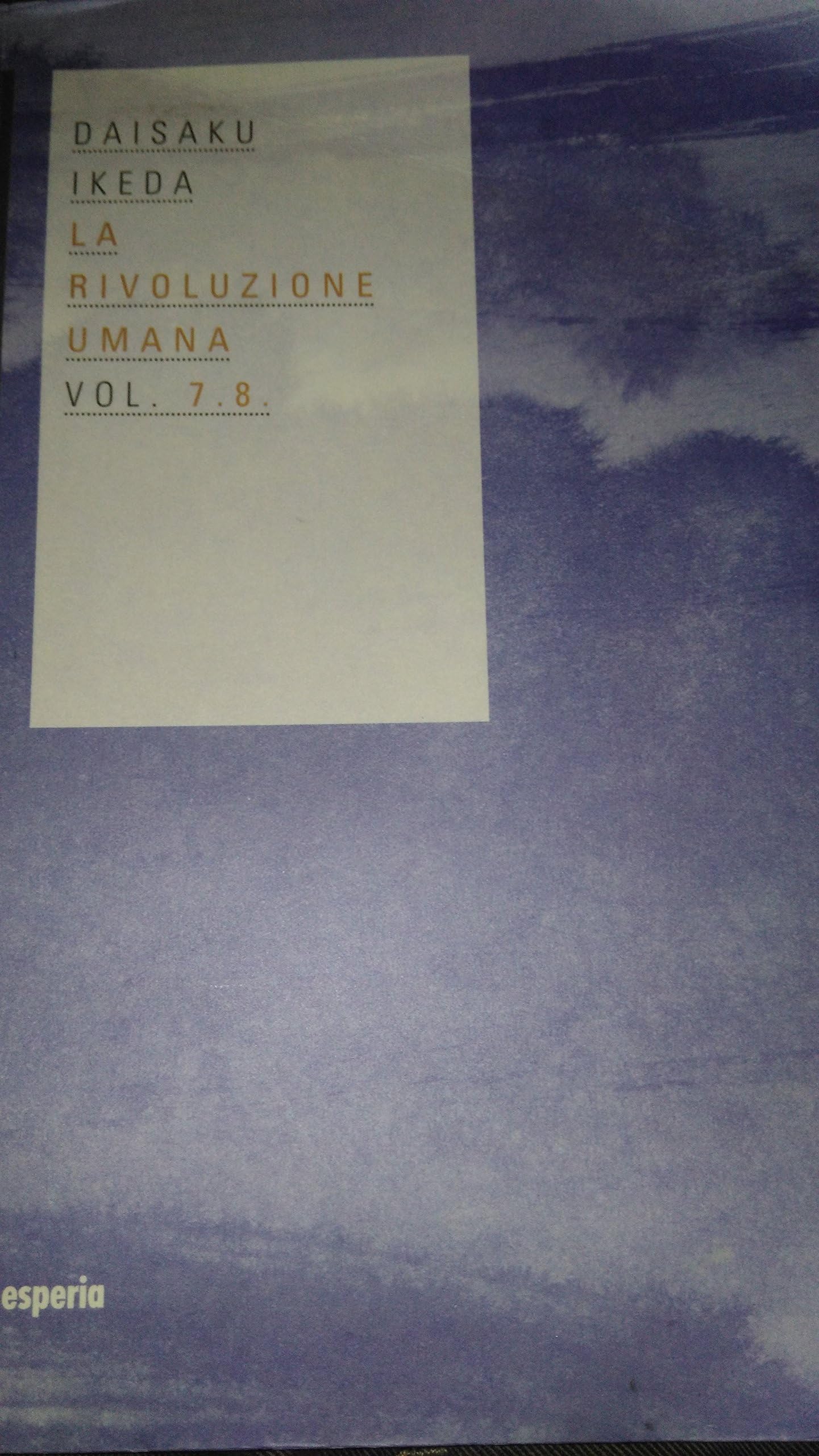 La rivoluzione umana vol. 7-8 book