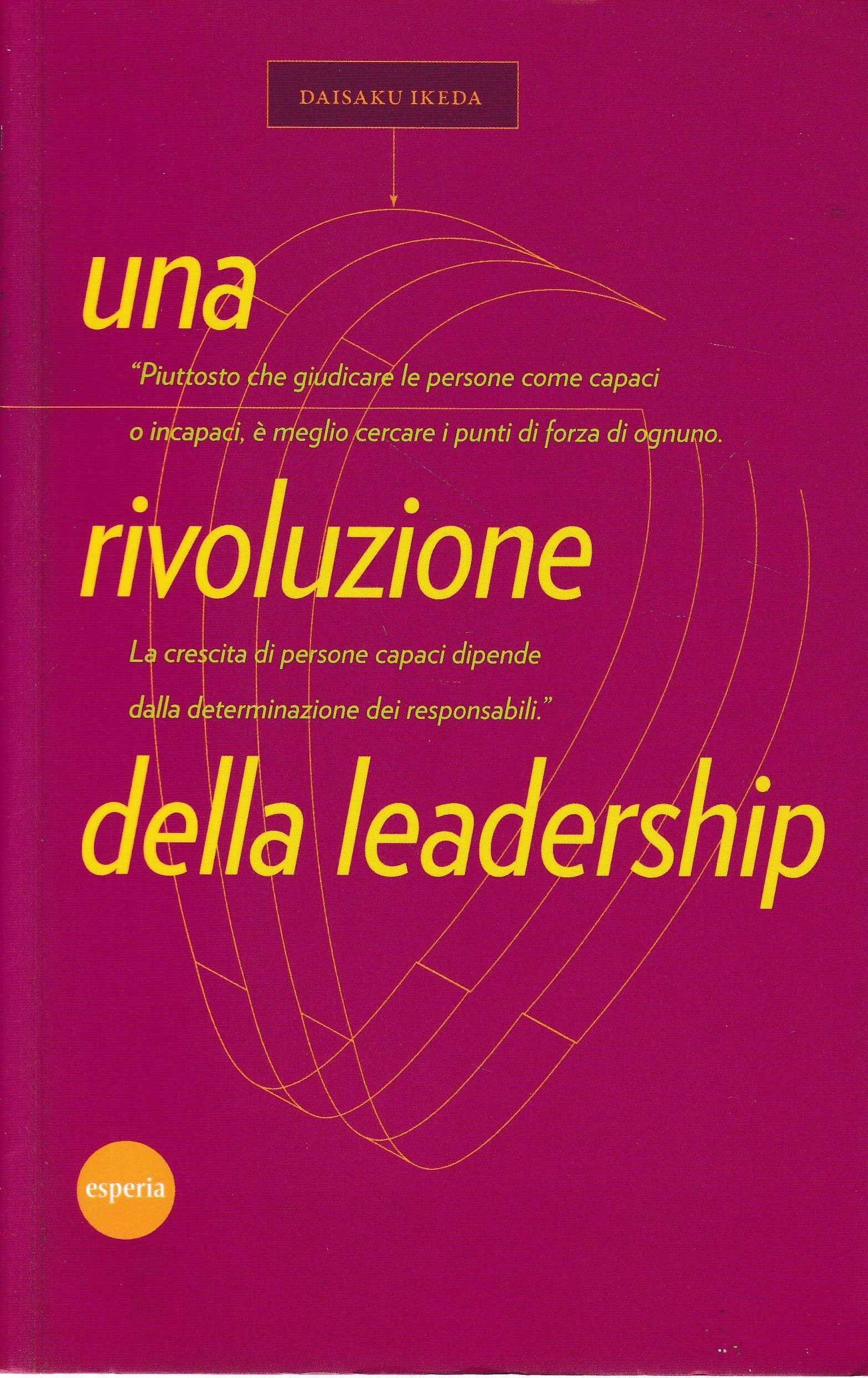 Una rivoluzione della leadership (La viia del Bodhisattva) Religion & Esotericism