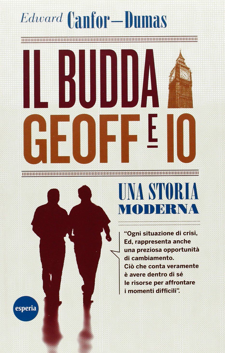 Il Budda, Geoff e io. Una storia moderna (Varie) Contemporary literature