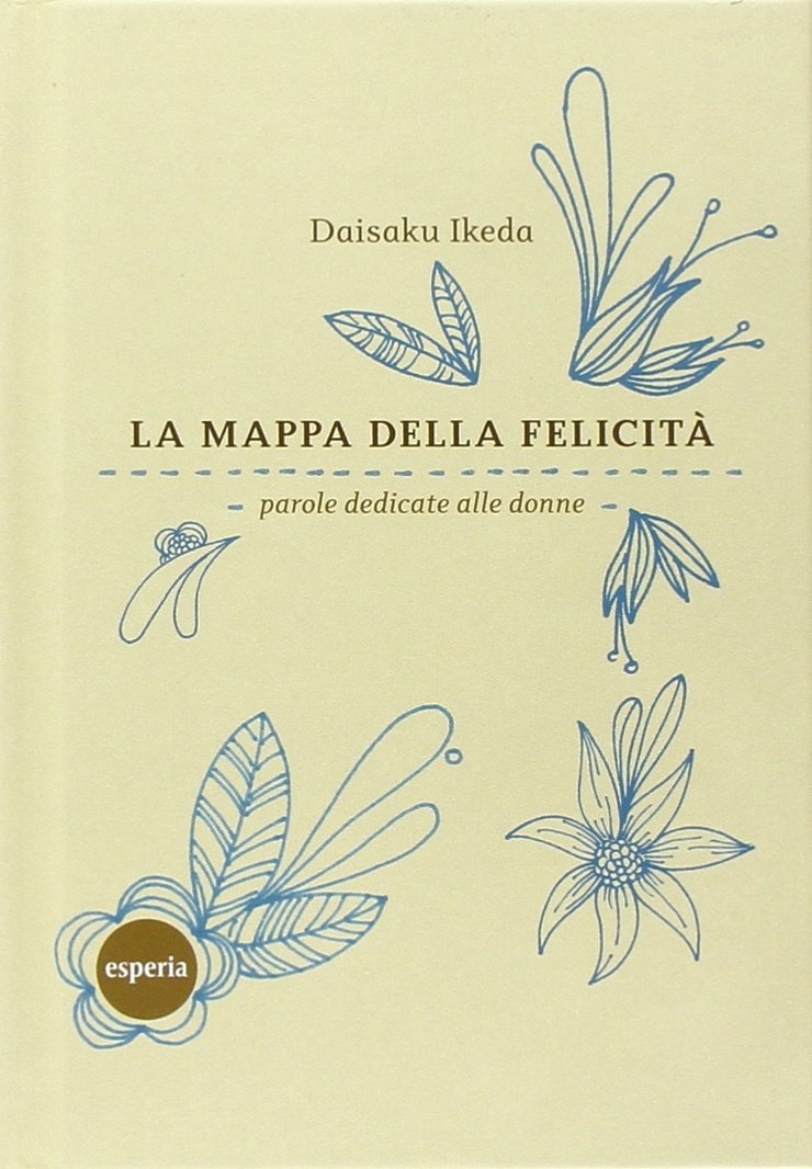 La mappa della felicità. Parole dedicate alle donne Books