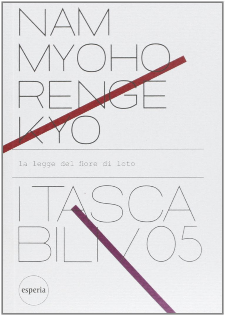 Nam myoho renge kyo. La legge del fiore di loto book