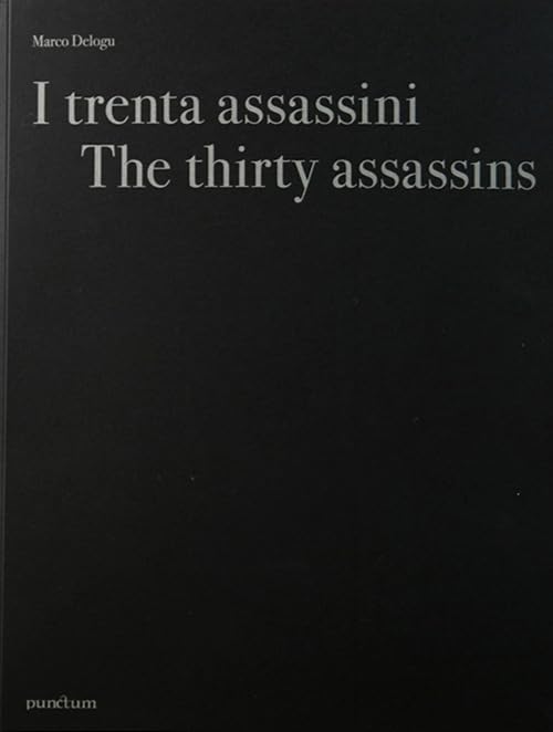 I trenta assassini. Ediz. italiana e inglese Travel