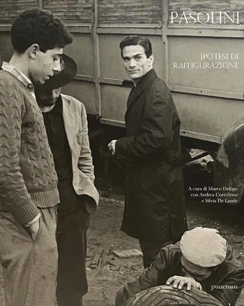 Pasolini. Ipotesi di raffigurazione. Ediz. italiana e spagnola Contemporary literature