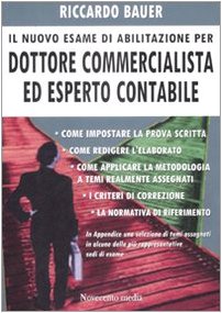 Il nuovo esame di abilitazione per dottore commercialista ed esperto contabile Books