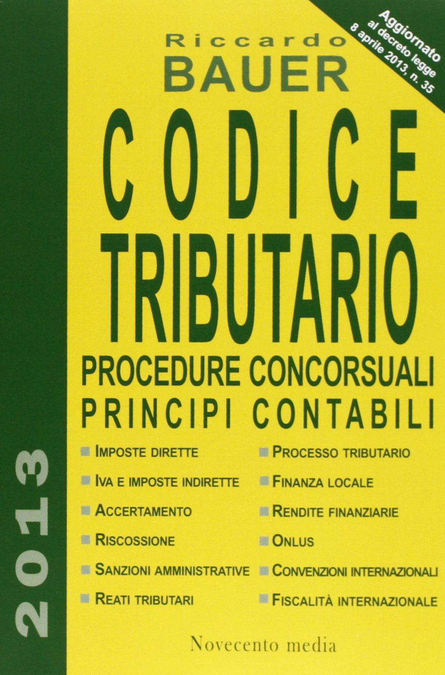 Codice tributario. Procedure concorsuali. Principi contabili Law