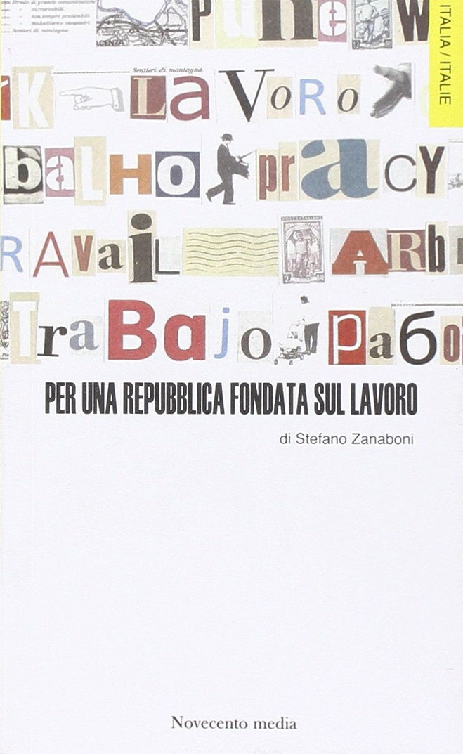 Per una repubblica fondata sul lavoro (Italia/Italie) Business, Finance & Career