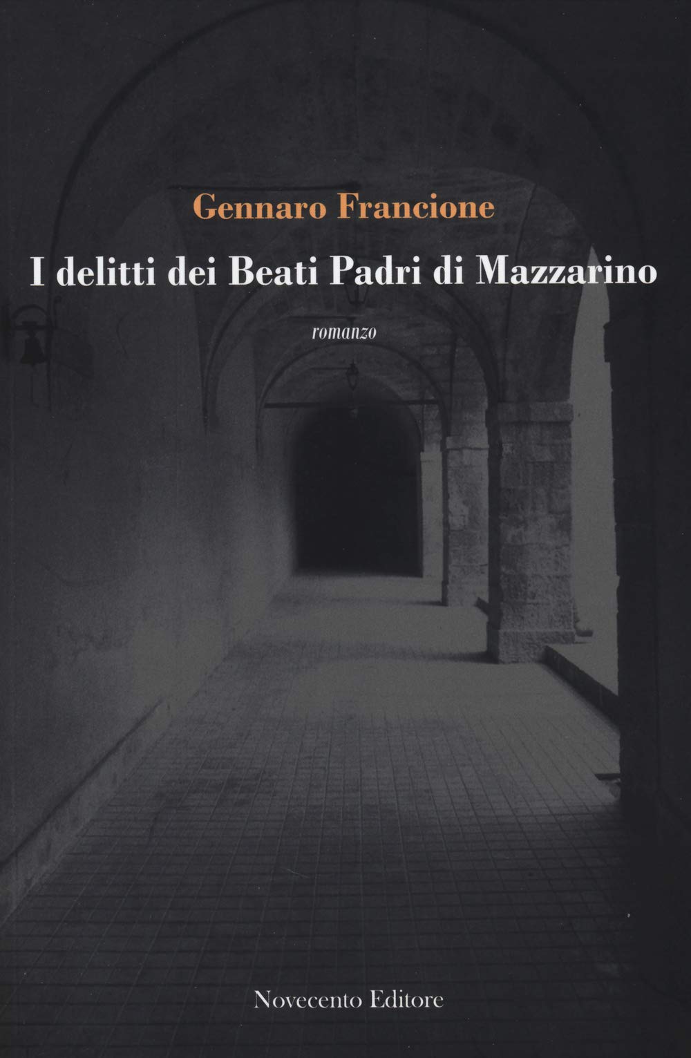 I delitti dei beati padri di Mazzarino (Versus. Giuristi raccontano) Contemporary literature