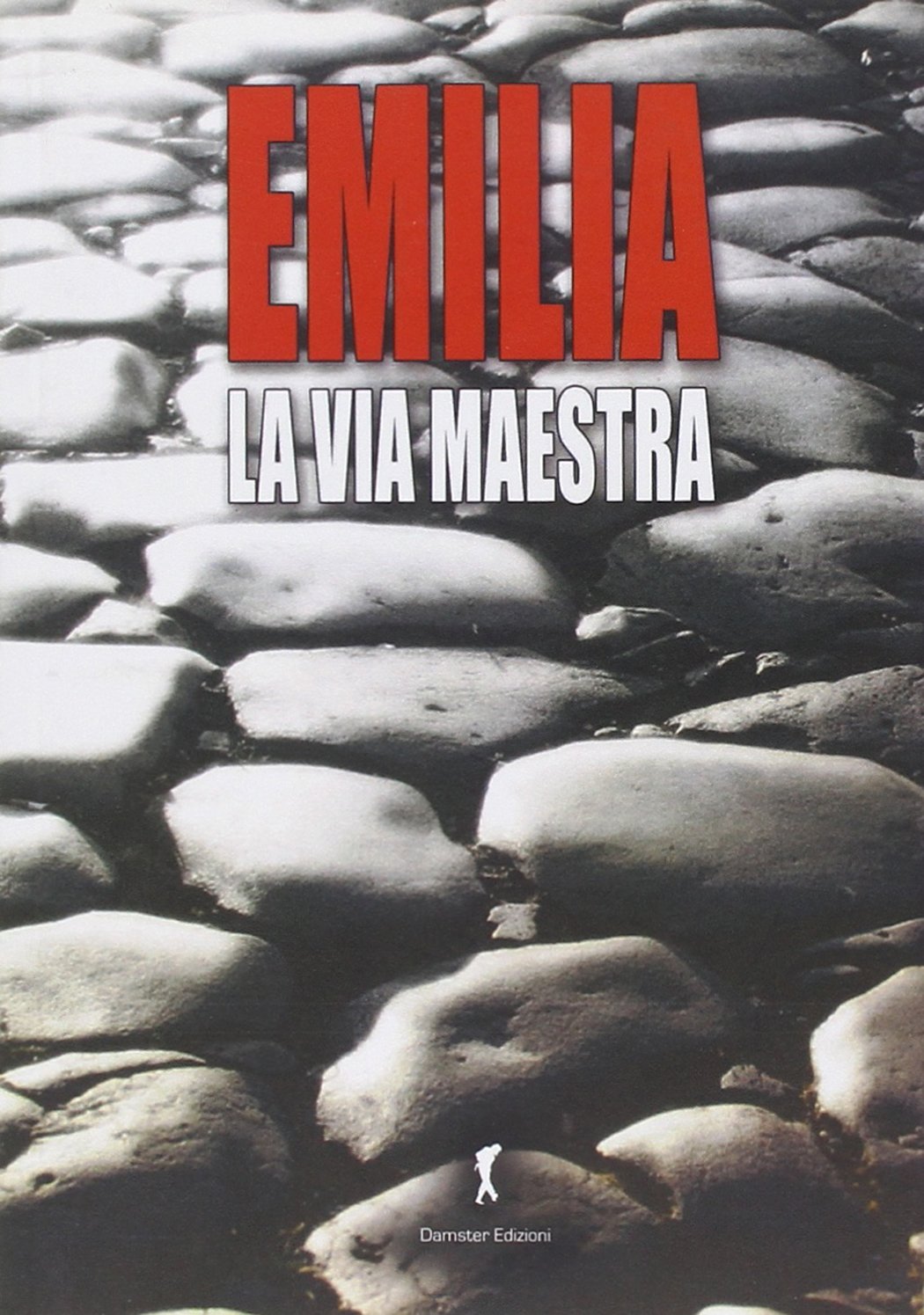 Emilia, la via maestra Contemporary literature
