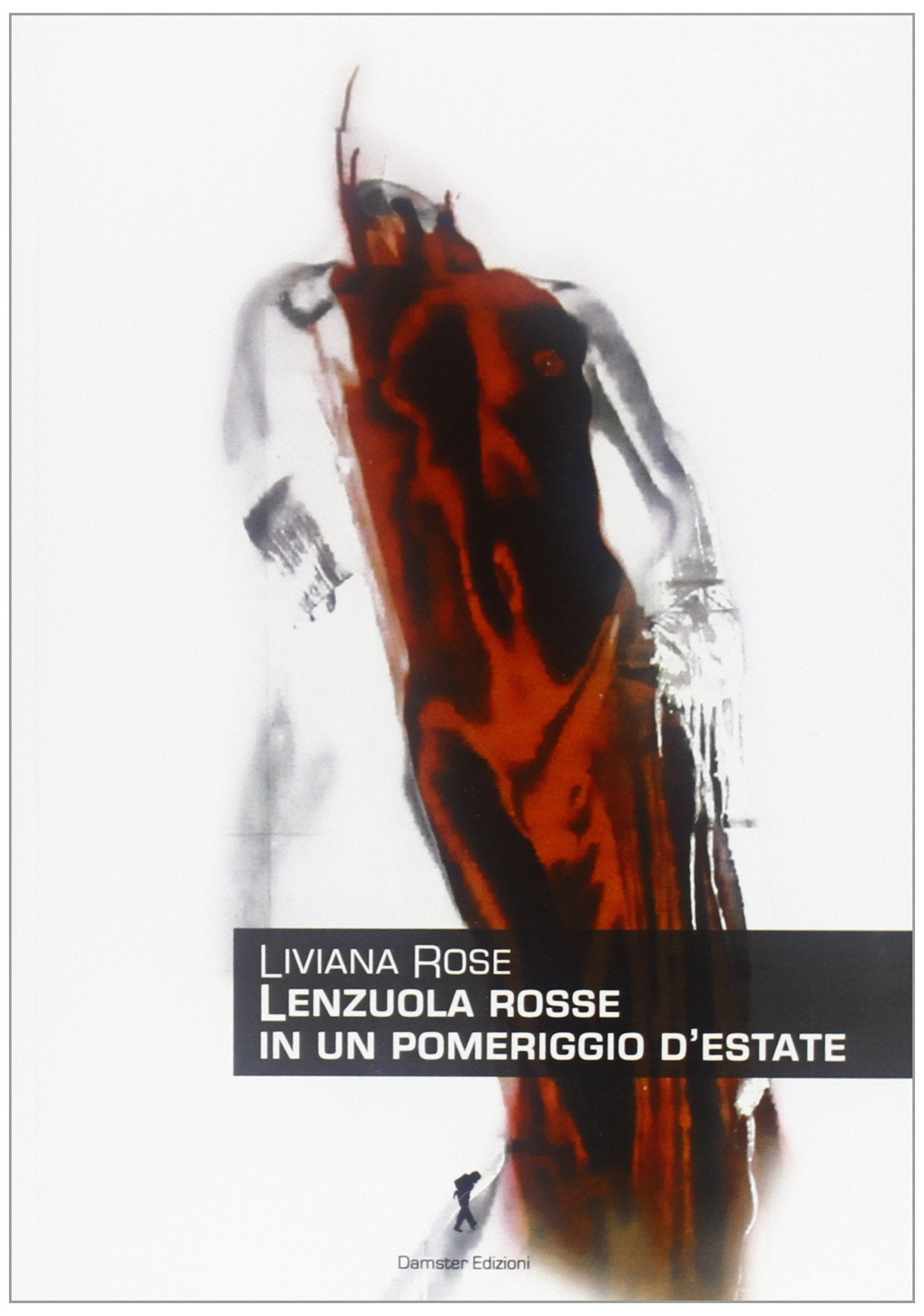 Lenzuola rosse in un pomeriggio d'estate. Racconti erotici Eroticism