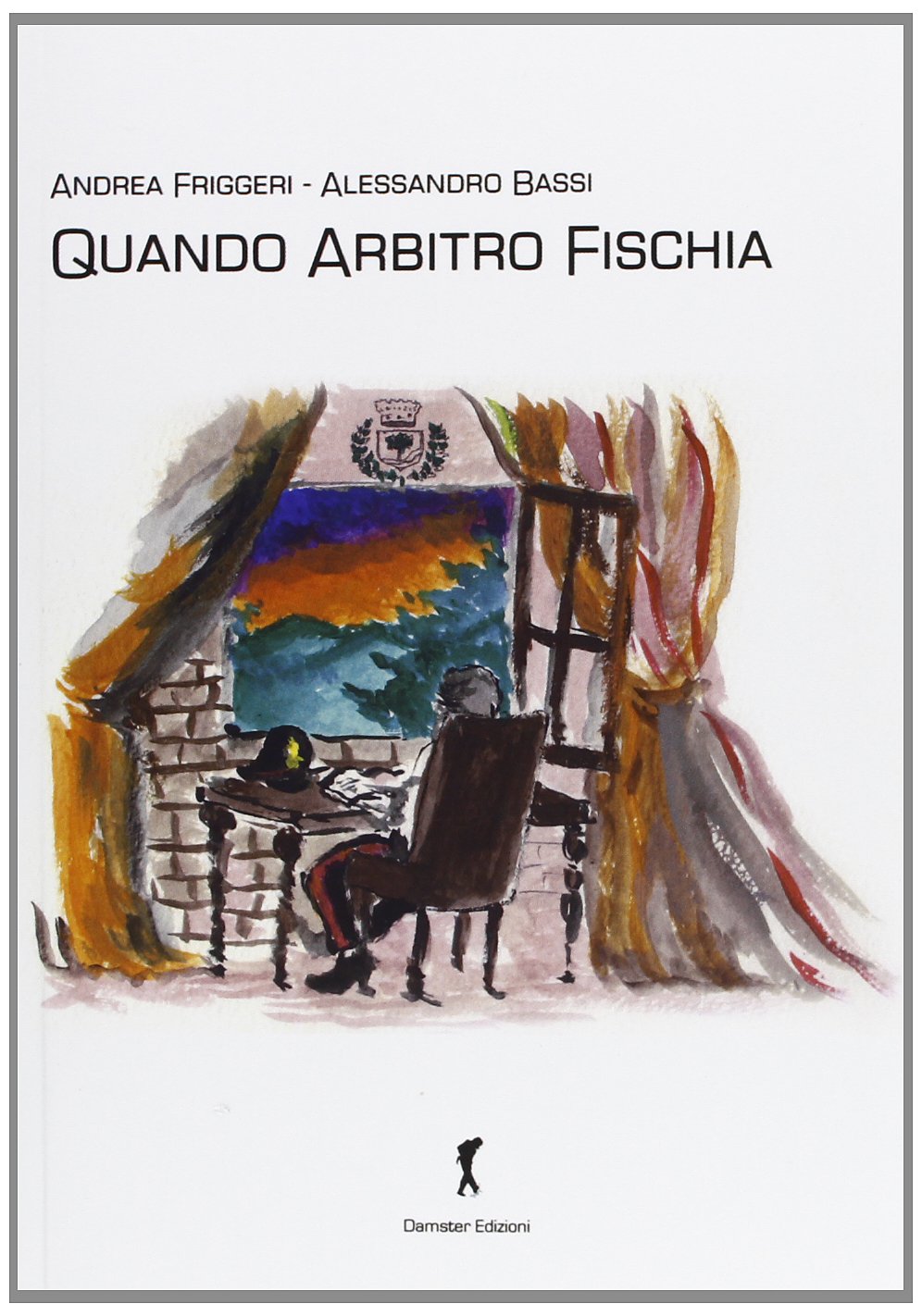 Quando arbitro fischia Contemporary literature
