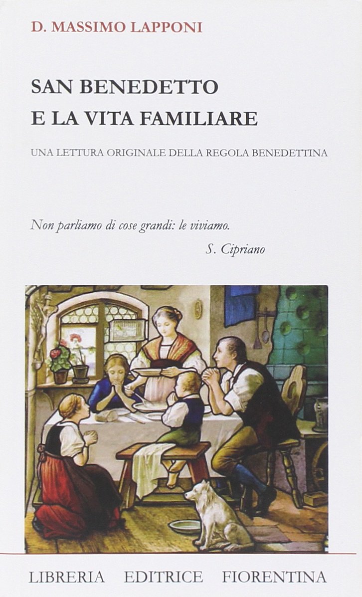 San Benedetto e la vita familiare book