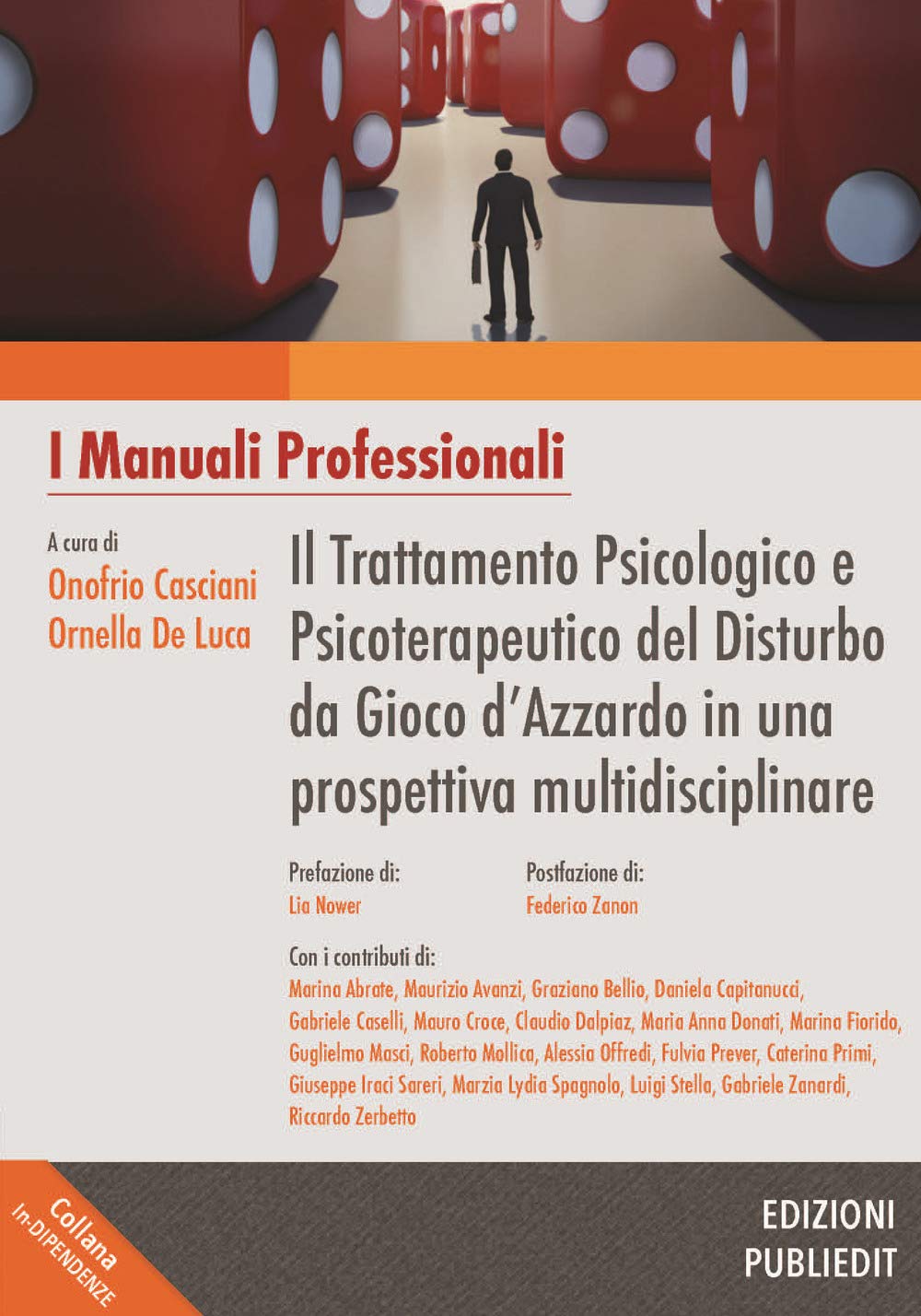 Il trattamento psicologico e psicoterapeutico del disturbo da gioco d'azzardo in una prospettiva multidisciplinare book