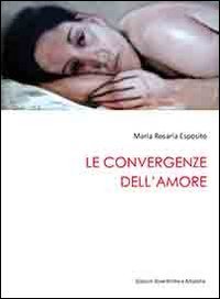 Le convergenze dell'amore book