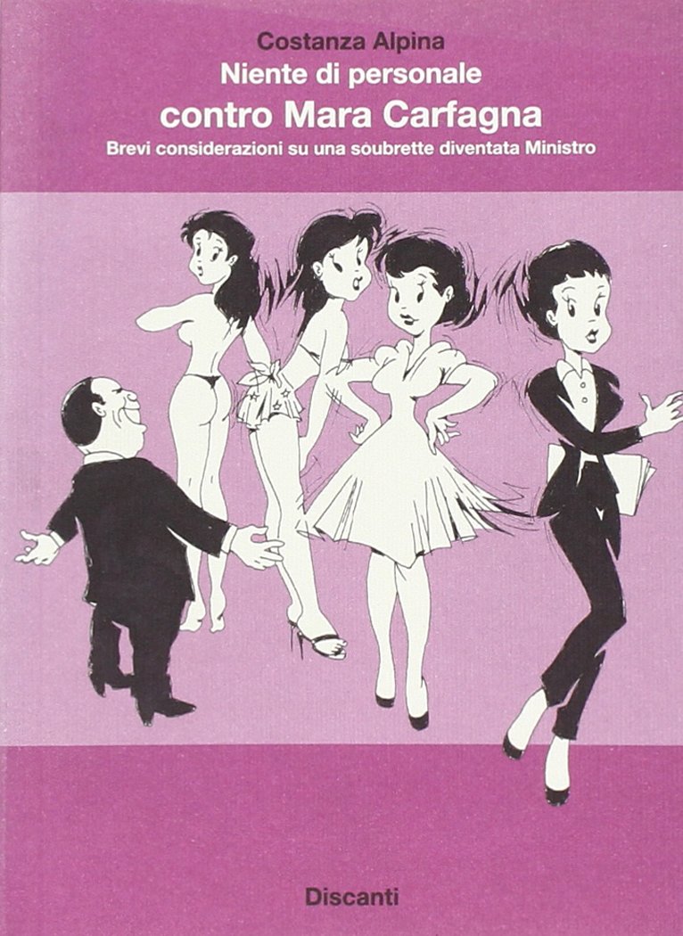 Niente di personale contro Mara Carfagna. Brevi considerazioni su una soubrette diventata ministro (Ita(g)liani) Books