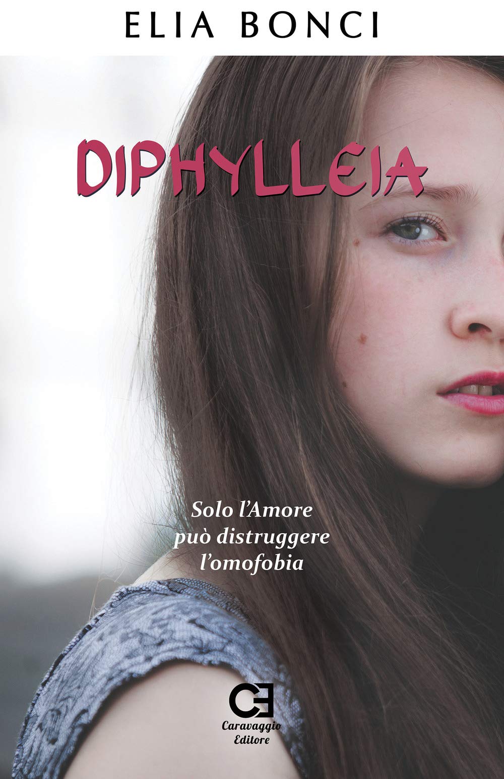 Diphylleia. Solo l'Amore Può Distruggere l'Omofobia book