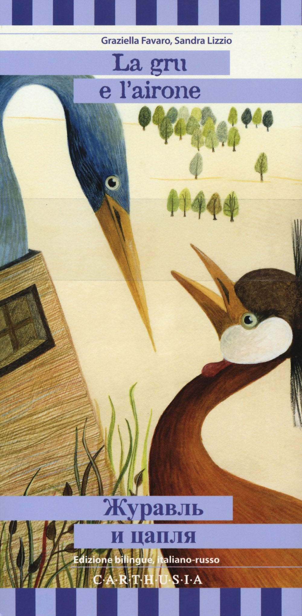 La gru e l'airone. Ediz. italiana e russa Children's books