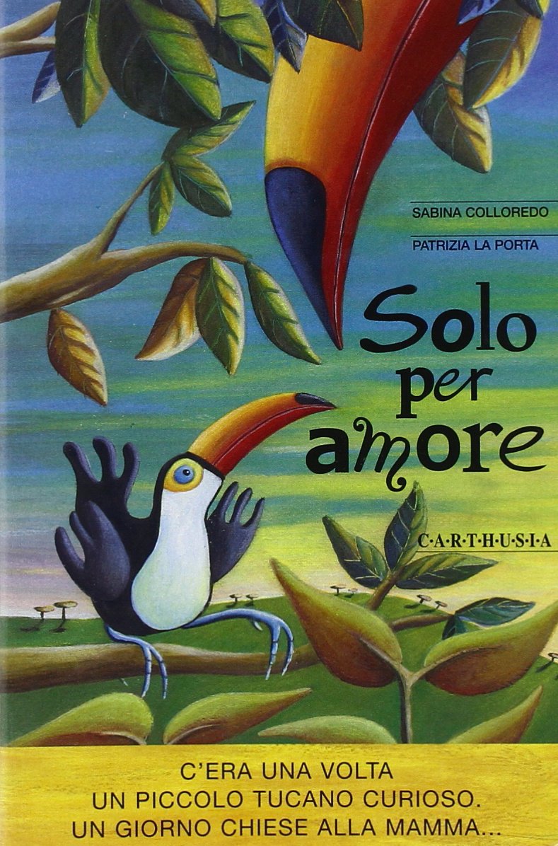 Solo per amore. Ediz. illustrata book