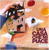 Una casa che mi piace. Ediz. illustrata book