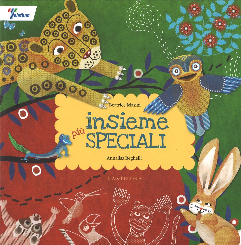 Insieme più speciali. Ediz. illustrata book