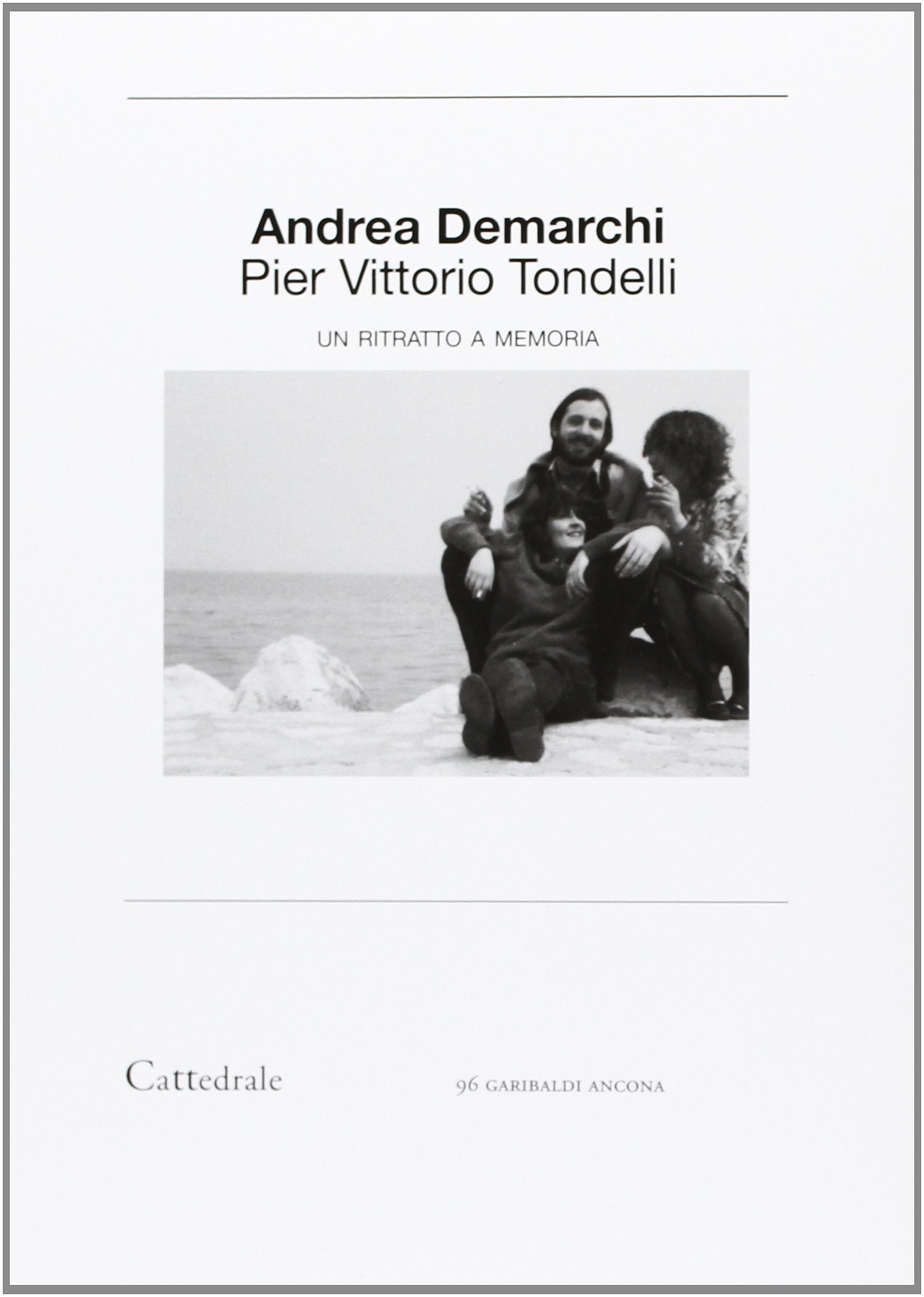 Piervittorio Tondelli. Un ritratto a memoria Contemporary literature