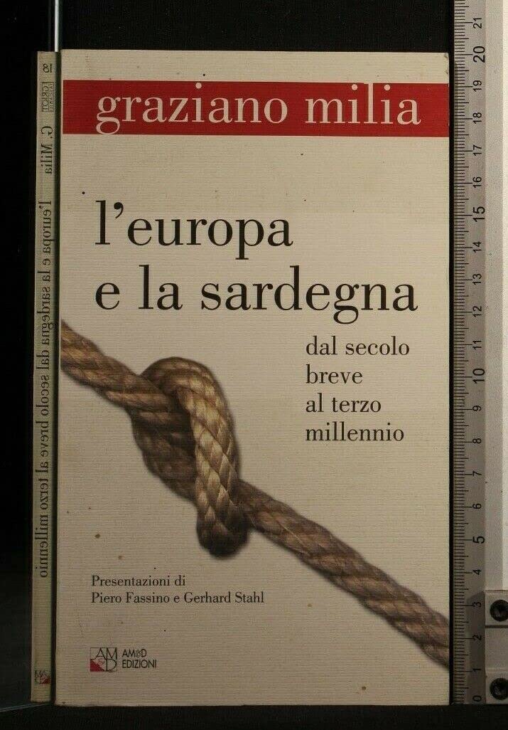 L'Europa e la Sardegna. Dal secolo breve al terzo millennio (I griot tascabili) Politics & History