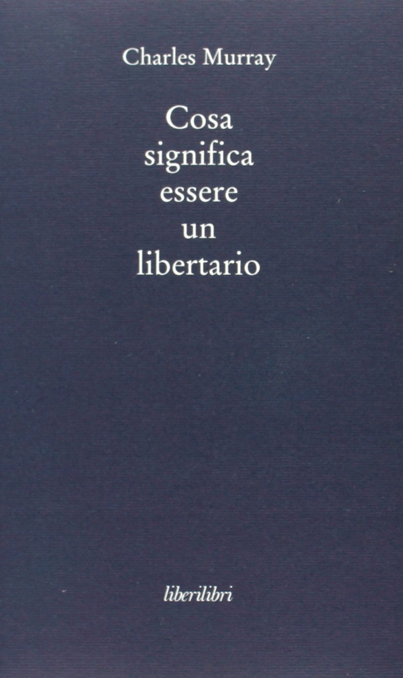 Cosa significa essere libertario Social Sciences