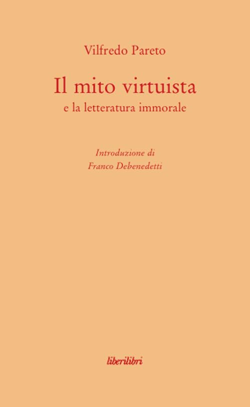 Il mito virtuista e la letteratura immorale book