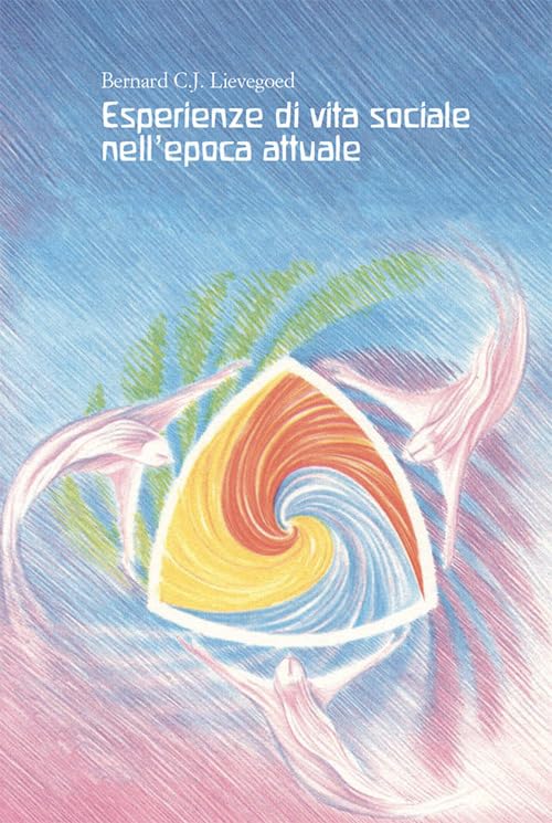 Esperienze di vita sociale nell'epoca attuale book