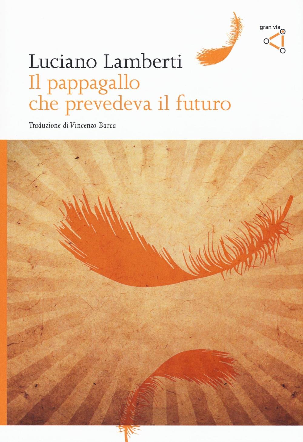 Il pappagallo che prevedeva il futuro book