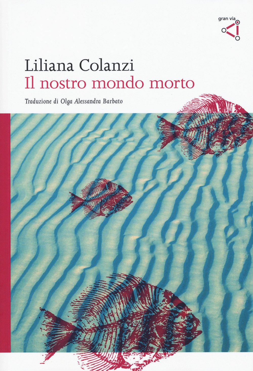 Il nostro mondo morto book