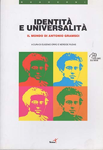 Identità e universalità. Il mondo di Antonio Gramsci book