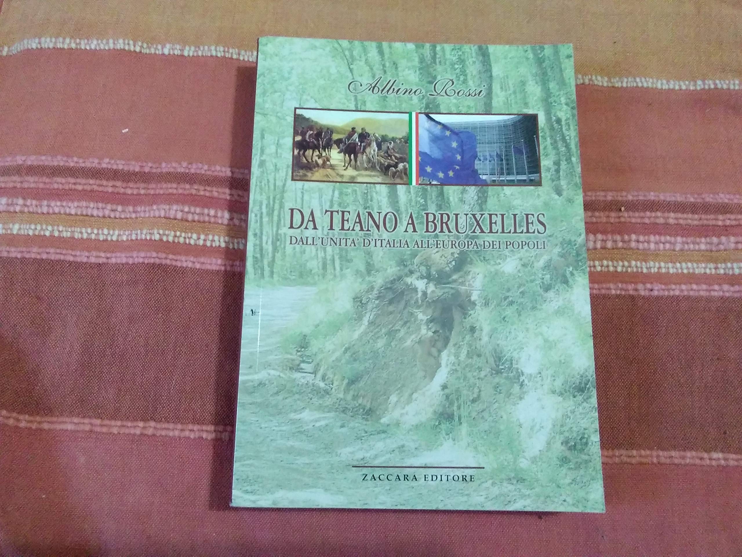 Da Teano a Bruxelles. Dall'Unità d'Italia all'Europa dei popoli book