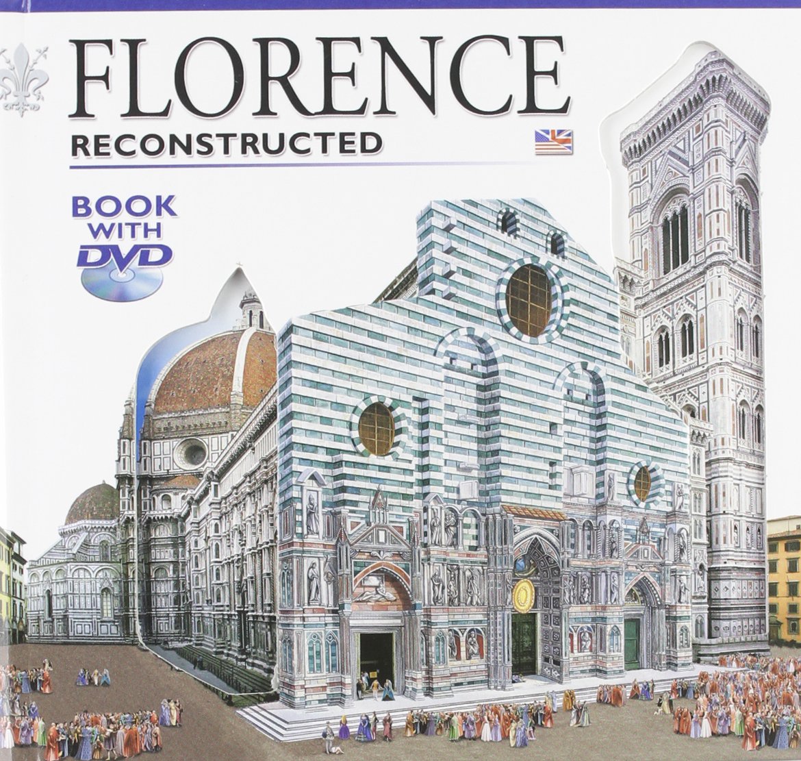 Firenze ricostruita. Ediz. inglese. Con DVD book