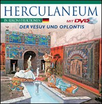 Herculaneum in Rekonstruktionen - der Vesuv und Oplontis, m. DVD '79 A.D. Pompeii - Herculaneum - A Virtual Tour': Ein archäologischer Führer durch ... Stadt vor und nach dem Vesuvausbruch zeigen Leisure, Home & Garden