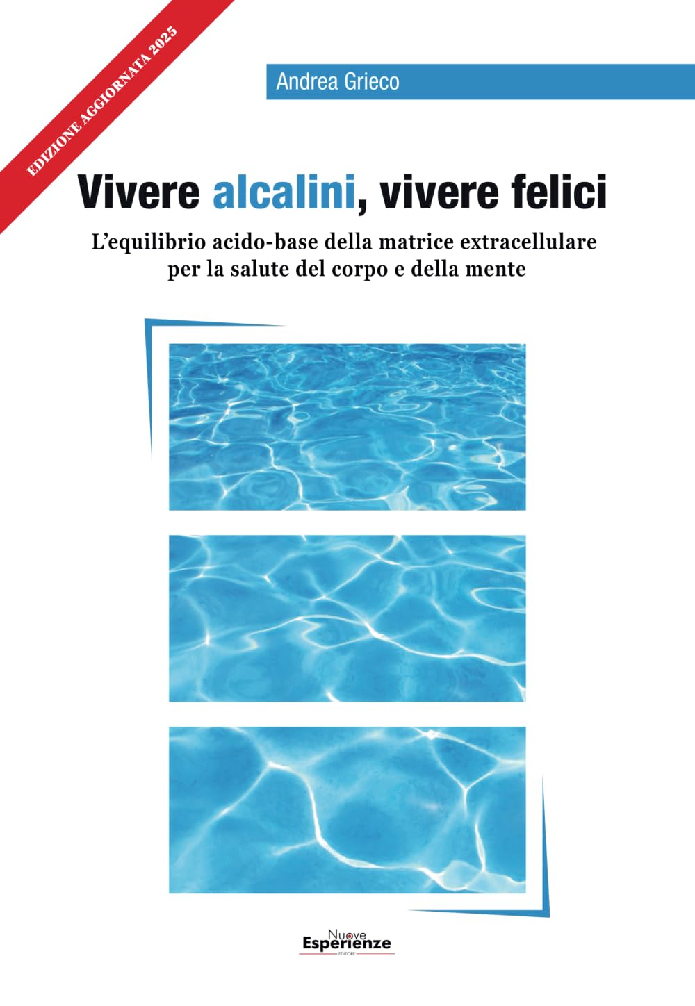 Vivere alcalini, vivere felici. L'equilibrio acidobase per la salute del corpo e della mente Children's books