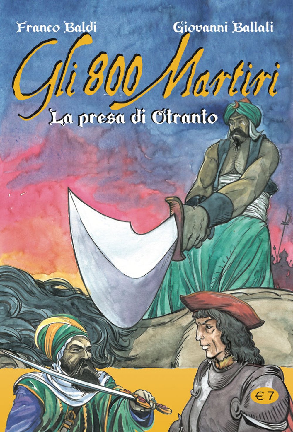 Gli 800 martiri. La presa di Otranto book