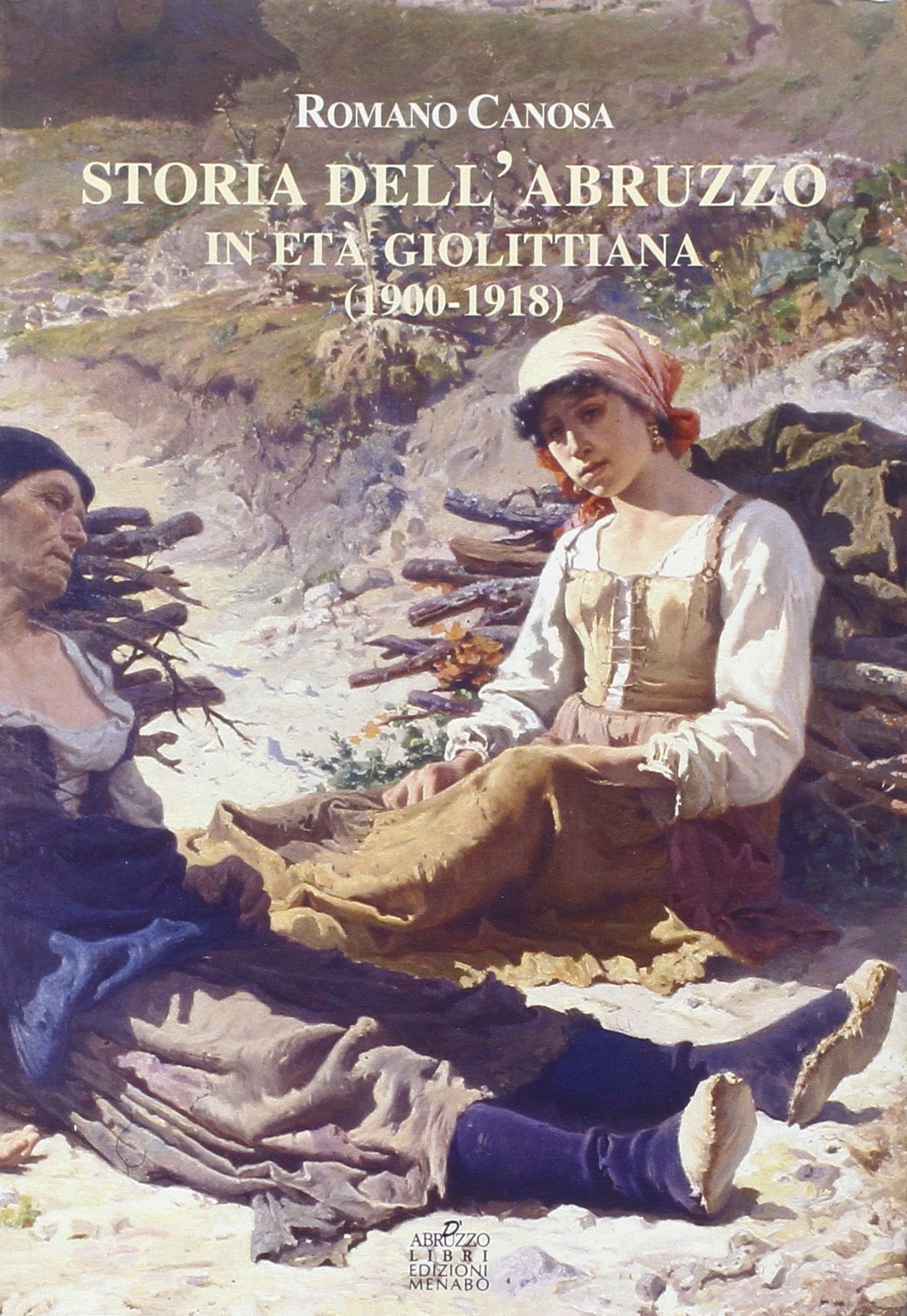 Storia dell'Abruzzo in età giolittina (1900-1918) Politics & History