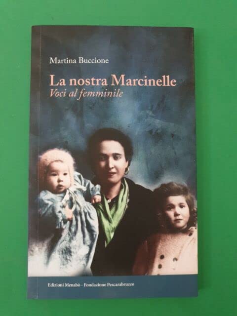 La nostra Marcinelle - Voci al femminile book