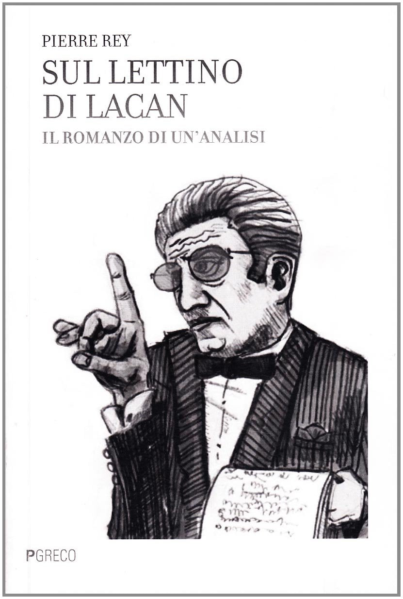 Sul lettino di Lacan. Il romanzo di un'analisi book